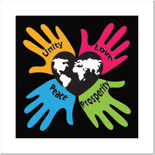 Unity, Love, Peace, Prosperity Posters and Art